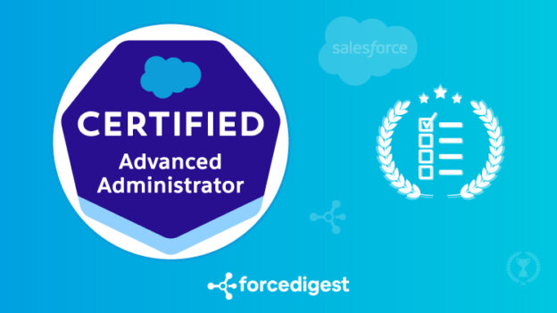 Salesforce Certified Advanced Administrator Prep Exam Questions Course and Practice Exam Tests with Simulators