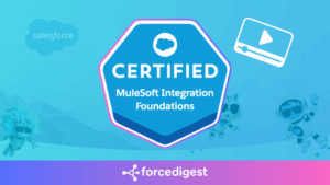 Salesforce Certified MuleSoft Integration Foundations Video Exam Course